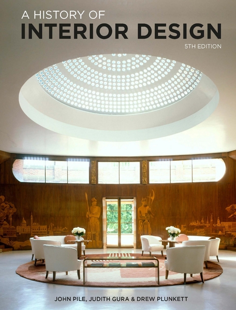 A History of Interior Design Fifth Edition - John Pile, Judith Gura, Drew Pile