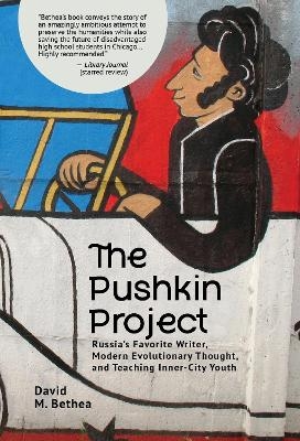 The Pushkin Project - David Bethea