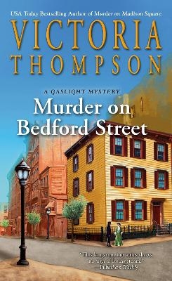 Murder on Bedford Street - Victoria Thompson