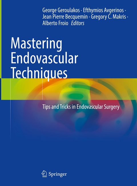 Mastering Endovascular Techniques - 