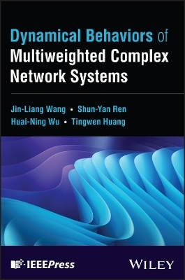 Dynamical Behaviors of Multiweighted Complex Network Systems - Jin-Liang Wang