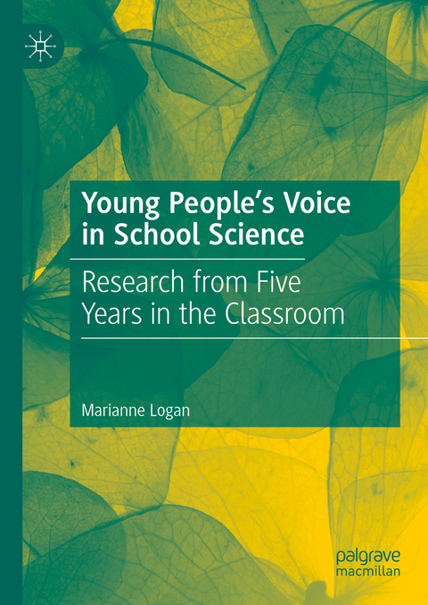 Young People’s Voice in School Science - Marianne Logan