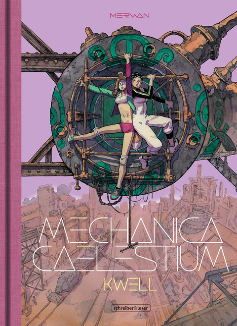 Mechanica Caelestium - 2. Kwell -  Merwan