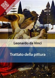 Trattato della pittura - Leonardo da Vinci