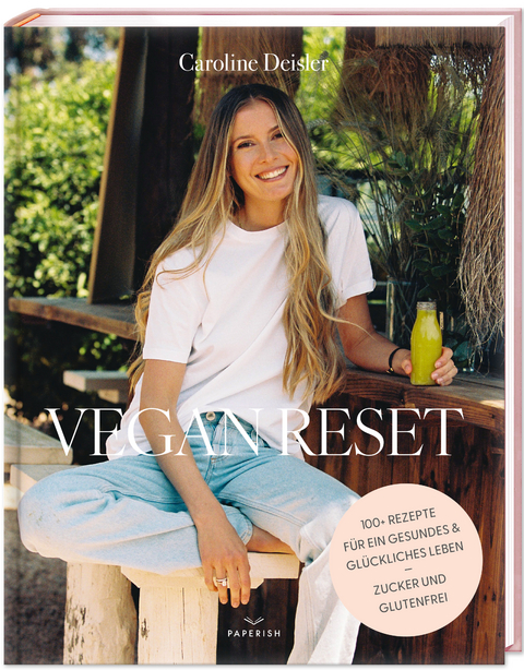 Vegan reset -  Caroline Deisler