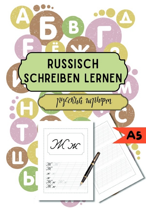 Russisch schreiben lernen - Natascha Wolf