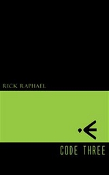 Code Three - Rick Raphael