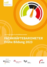 Fachkräftebarometer Frühe Bildung 2023 - Kirsten Fuchs-Rechlin, Thomas Rauschenbach, Karin Beher, Katja Tillmann, Pascal Hartwich, Kirsten Hanssen, Sophie Finger