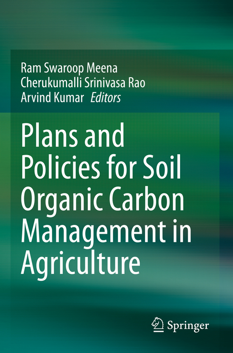 Plans and Policies for Soil Organic Carbon Management in Agriculture - 