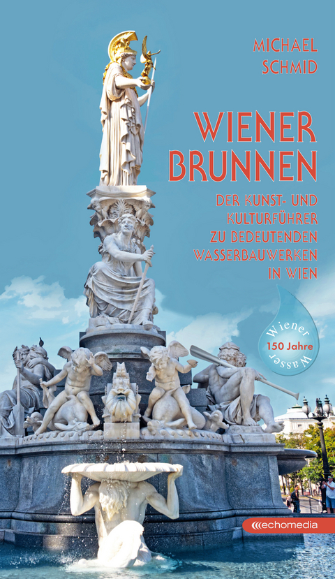 Wiener Brunnen - Michael Schmid