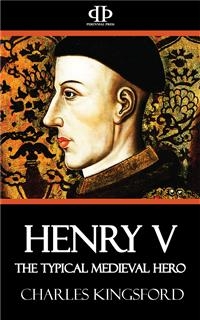 Henry V - Charles Kingsford