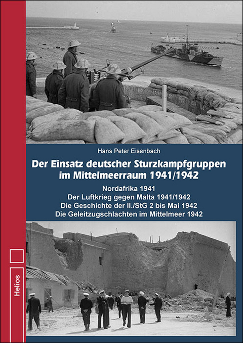 Der Einsatz deutscher Sturzkampfgruppen im Mittelmeeraum 1941/1942 - Hans Peter Eisenbach