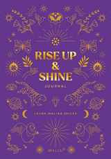 Rise Up & Shine Journal - Seiler, Laura Malina