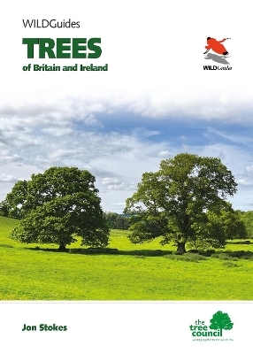 Trees of Britain and Ireland - Jonathan Stokes