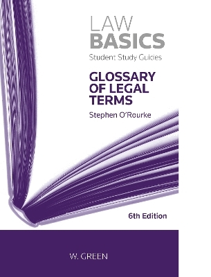 Glossary of Legal Terms LawBasics - Stephen R O'Rourke