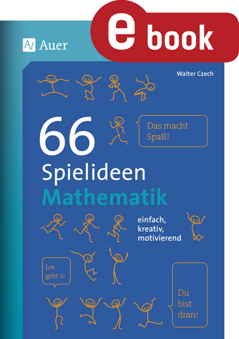 66 Spielideen Mathematik - Walter Czech