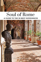 Soul of Rome Guide - Vincenti, Carolina