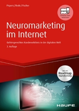 Neuromarketing im Internet - Ralf Pispers, Joanna Rode, Benjamin Fischer