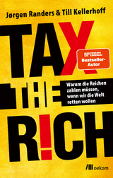 Tax the rich - Jørgen Randers, Till Kellerhoff