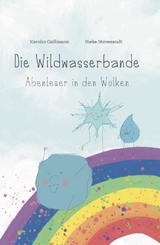 Die Wildwasserbande - Karolin Gaßmann