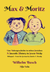Max & Moritz Bilingual Full Color - Wilhelm Busch