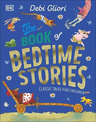 The Book of Bedtime Stories - Debi Gliori