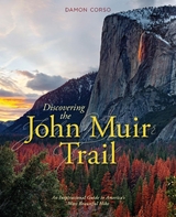 Discovering the John Muir Trail -  Damon Corso