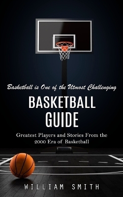 Basketball Guide - William Smith