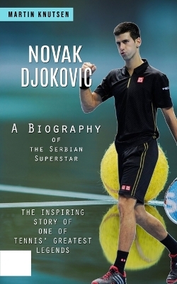 Novak Djokovic - Martin Knutsen