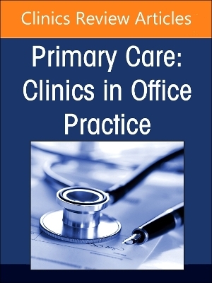 Cardiovascular Diseases, An Issue of Primary Care: Clinics in Office Practice - 