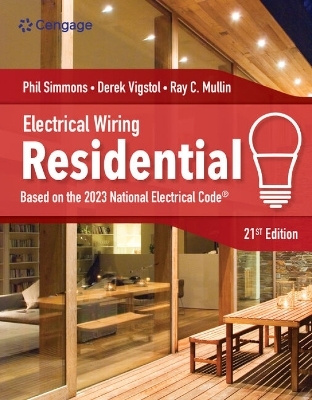 Electrical Wiring Residential - Phil Simmons, Ray Mullin, Derek Vigstol