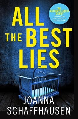 All the Best Lies - Joanna Schaffhausen