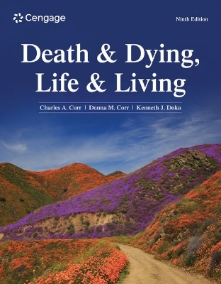 Death & Dying, Life & Living - Kenneth Doka, Charles Corr, Donna Corr