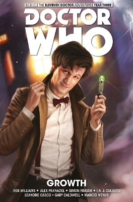 Doctor Who: The Eleventh Doctor: The Sapling Vol. 1: Growth - Rob Williams, Alex Paknadel