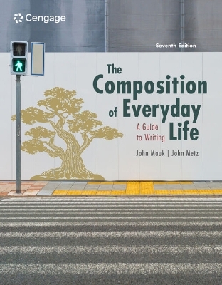 The Composition of Everyday Life - John Metz, John Mauk