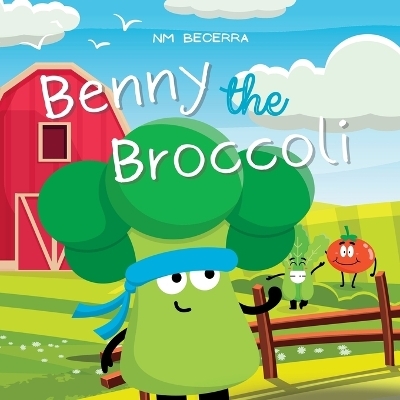 Benny The Broccoli - Nm Becerra