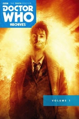 Doctor Who Archives: The Tenth Doctor Vol. 1 - Gary Russell, Tony Lee