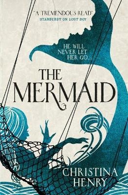 The Mermaid - Christina Henry