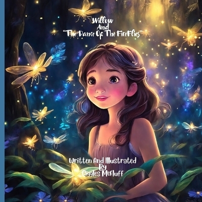 Willow And The Dance Of The Fireflies - Giggles McFluff