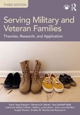 Serving Military and Veteran Families - Blaisure, Karen Rose; Marini, Christina M.; Saathoff-Wells, Tara; O’Neal, Catherine Walker; Lucier-Greer, Mallory