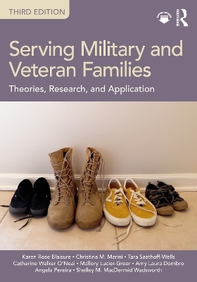 Serving Military and Veteran Families - Karen Rose Blaisure, Christina M. Marini, Tara Saathoff-Wells, Catherine Walker O’Neal, Mallory Lucier-Greer