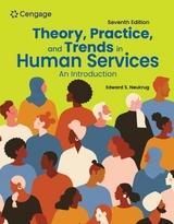 Theory, Practice, and Trends in Human Services: An Introduction - Neukrug, Edward