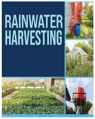 Rainwater Harvesting - Herman Baldwin