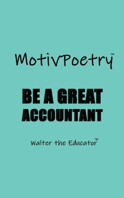 MotivPoetry -  Walter the Educator