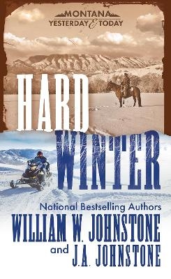 Hard Winter - William W. Johnstone, J.A. Johnstone