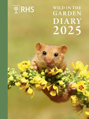 RHS Wild in the Garden Diary 2025 -  The Royal Horticultural Society