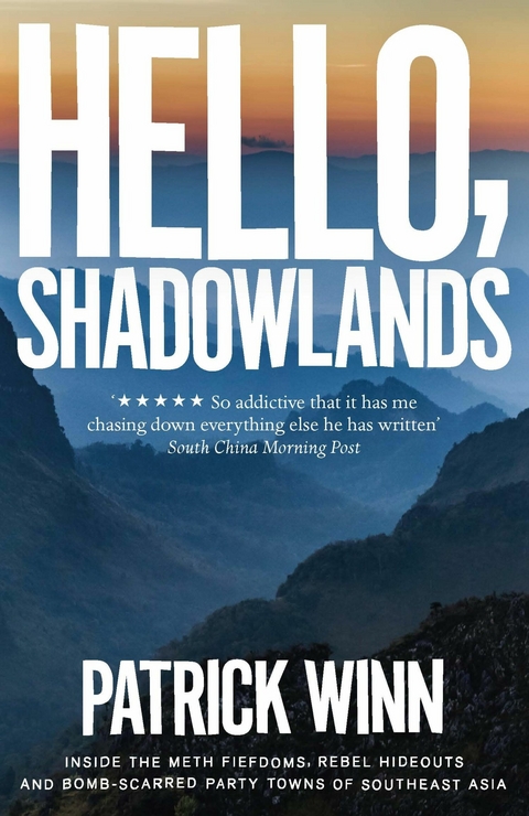 Hello, Shadowlands -  Patrick Winn