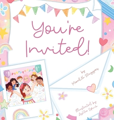 You're Invited! - Meredith Staggers