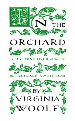 In the Orchard - Virginia Woolf
