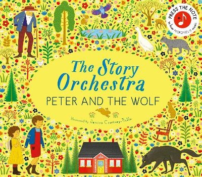 The Story Orchestra: Peter and the Wolf - Jessica Courtney Tickle